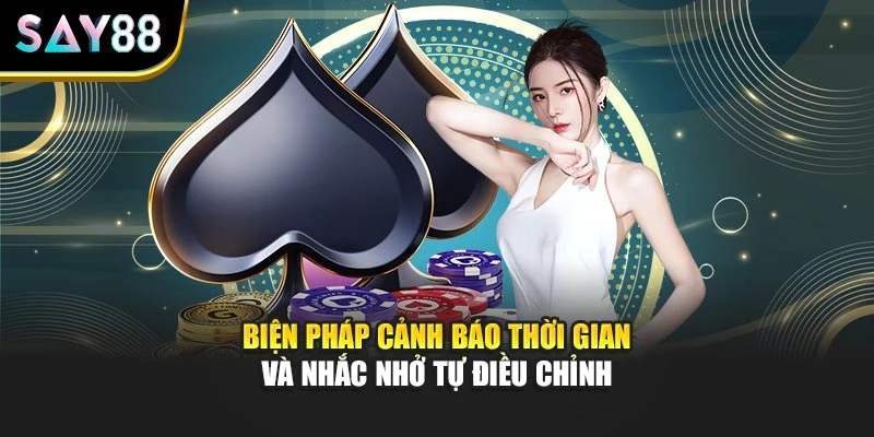 Biện pháp cảnh báo thời gian và nhắc nhở tự điều chỉnh