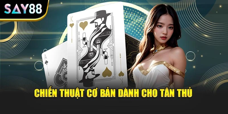 Chiến thuật cơ bản dành cho tân thủ