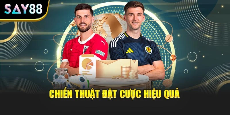 Chiến thuật đặt cược hiệu quả