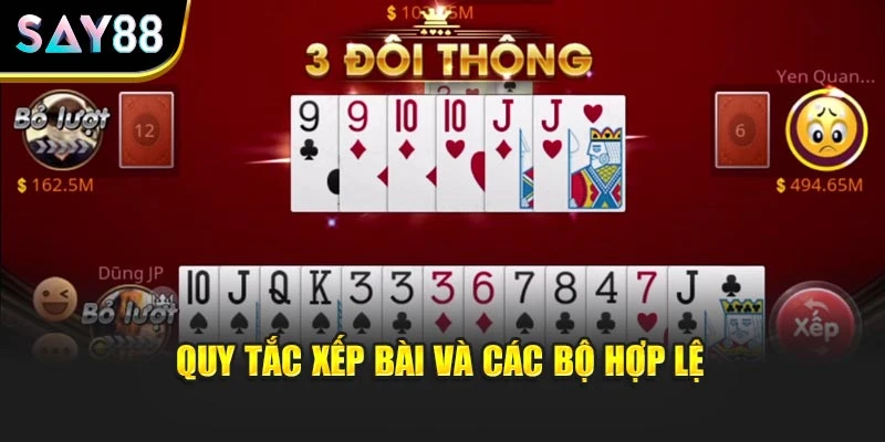 Quy tắc xếp bài và các bộ hợp lệ